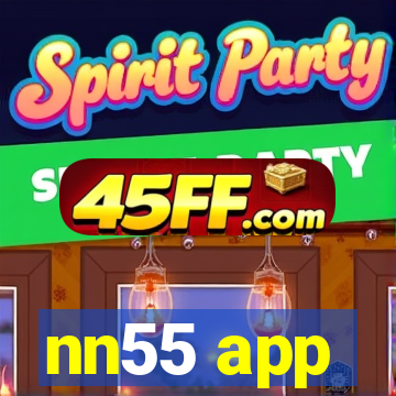 nn55 app